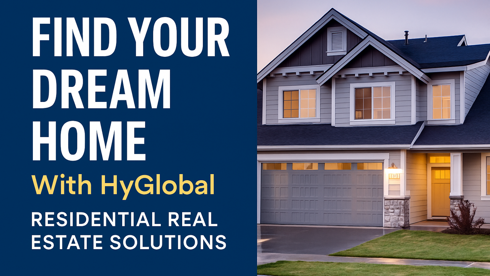 Find Your Dream Home with HyGlobal – Residential Real Estate Solutions