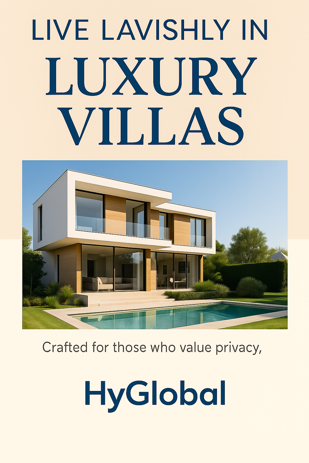 Live Lavishly in Luxury Villas by HyGlobal