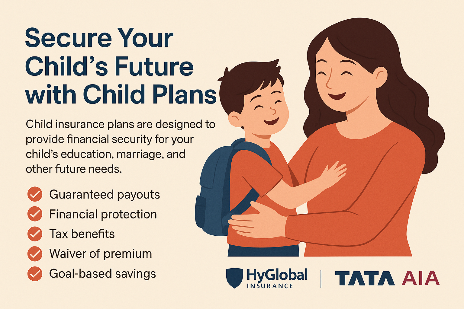 Secure Your Child’s Future with HyGlobal Insurance & TATA AIA Child Plans