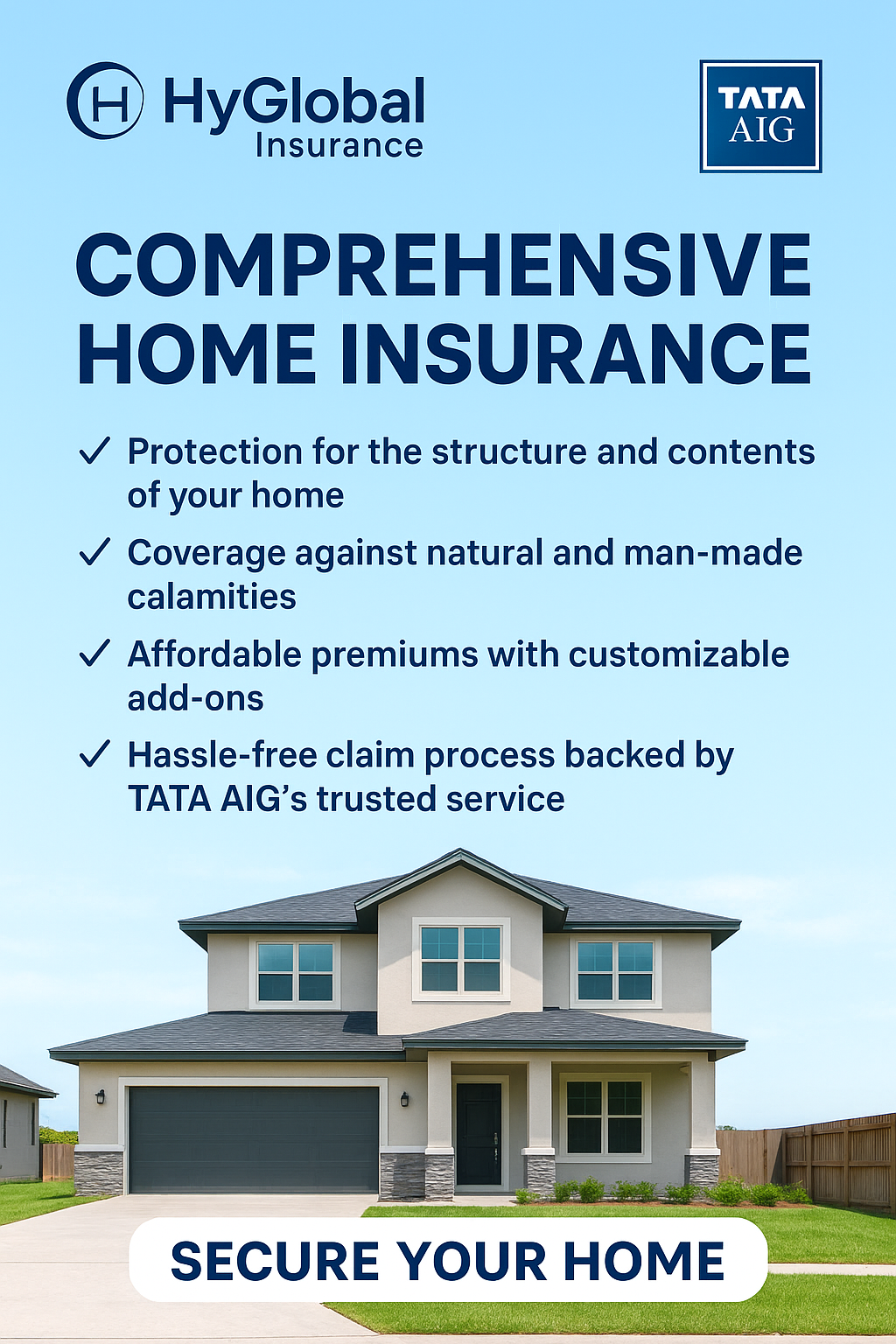 Comprehensive Home Insurance – Complete Protection with HyGlobal Insurance & TATA AIG