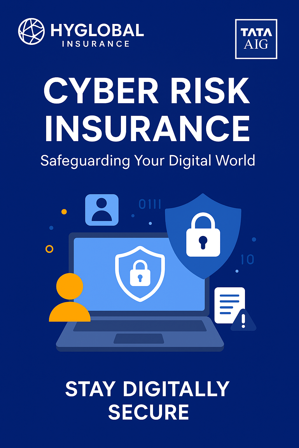 Cyber Risk Insurance – Safeguarding Your Digital World with HyGlobal Insurance & TATA AIG