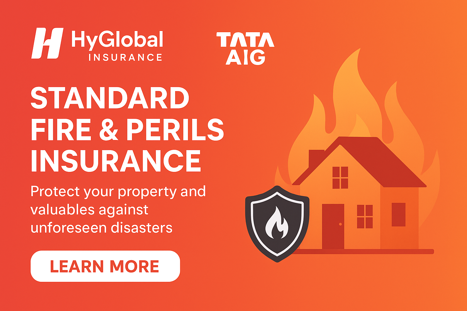 Protect Your Assets with Standard Fire & Perils Insurance – HyGlobal Insurance & TATA AIG